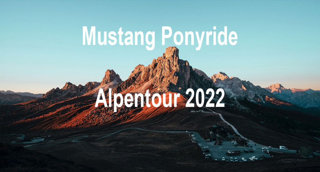Ford Mustang Ponyride Alpen Tour 2022